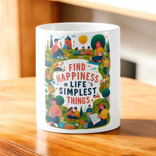 Glück in den einfachsten Dingen des Lebens Kaffeetasse