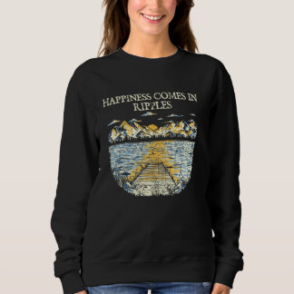 Glück in Ripples Seen Redewendungen Lagoon Quotes  Sweatshirt