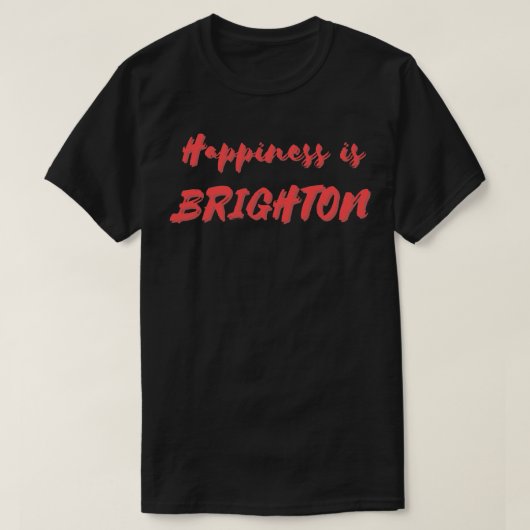 Glück ist Brighton T-Shirt (Design vorne)