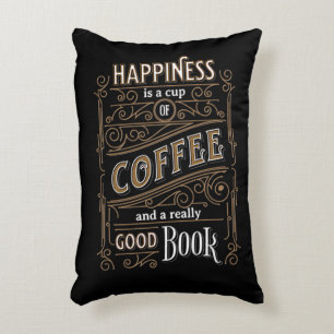 Glück ist Cup of Coffee & Good Book Brown Black Dekokissen