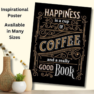 Glück ist Cup of Coffee & Good Book Brown Black Poster