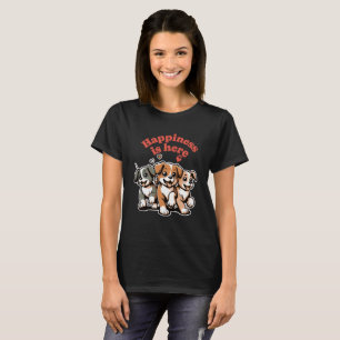 Glück ist da Hund Lover Niedliche Welpe T-Shirt