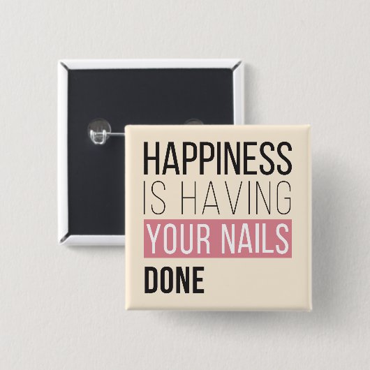 Glück ist, dass deine Nails fertig sind Button (Vorne & Hinten)