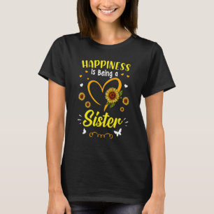 Glück ist der Tag der Schwester der Mutter mit Son T-Shirt