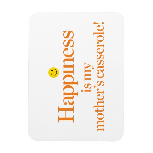 Glück ist die Casserole meiner Mutter Magnet (Vertikal)