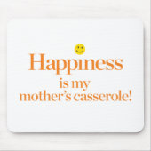 Glück ist die Kasserolle meiner Mutter Mousepad (Vorne)