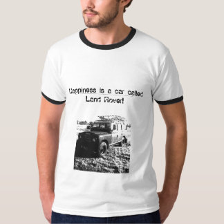 Glück ist ein Auto, das Land Rover genannt wird! T-Shirt