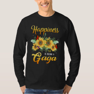 Glück ist ein Gaga-Schmetterling-Sonnenblumen T-Shirt