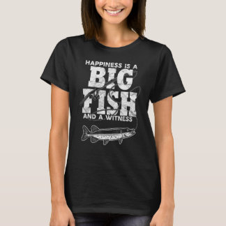 Glück ist ein großer Fisch und ein Zeuge, der fisc T-Shirt