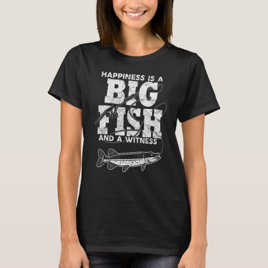 Glück ist ein großer Fisch und ein Zeuge, der fisc T-Shirt (Vorderseite)