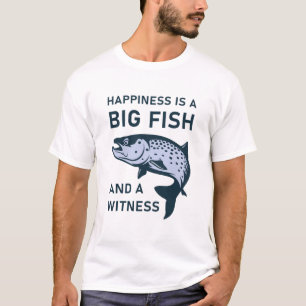 Glück ist ein großer Fisch und ein Zeuge - Fischen T-Shirt