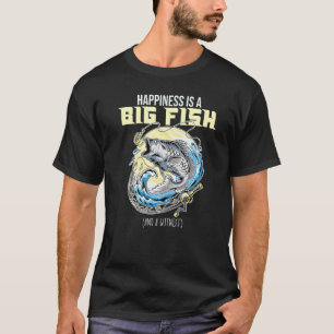 Glück ist ein großer Fisch und ein Zeuge mag Fisch T-Shirt