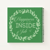 Glück ist ein grüner Kranz im Inneren eines Arbeit Notizblock (Rückseite)