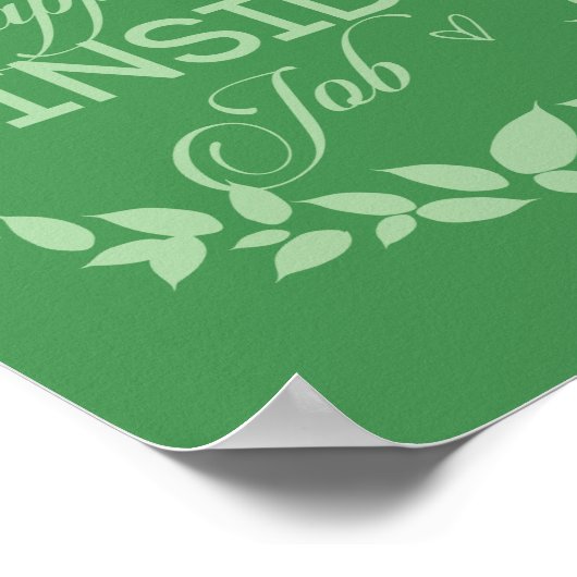 Glück ist ein grüner Kranz im Inneren eines Arbeit Poster (Ecke)