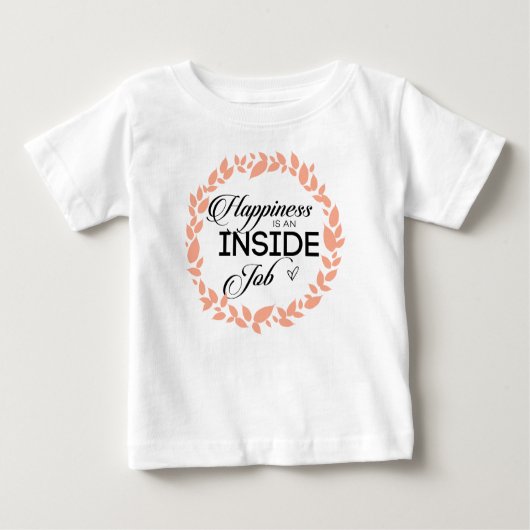 Glück ist ein innerer Arbeitskampf Baby T-shirt (Vorderseite)