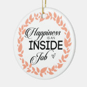 Glück ist ein innerer Arbeitskampf Keramik Ornament (Links)