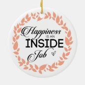 Glück ist ein innerer Arbeitskampf Keramik Ornament (Hinten)