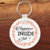 Glück ist ein innerer Arbeitskampf Schlüsselanhänger (Vorderseite)