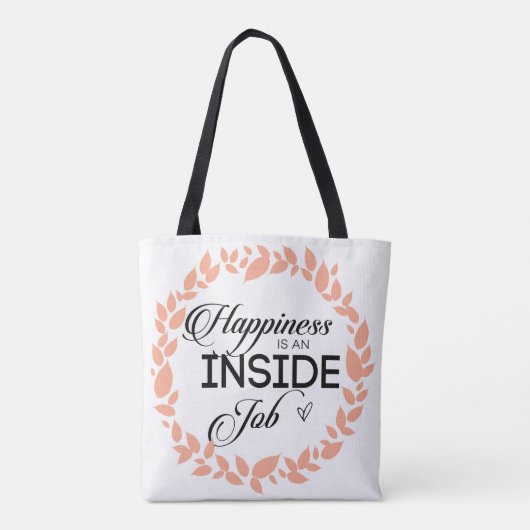 Glück ist ein innerer Arbeitskampf Tasche (Rückseite)