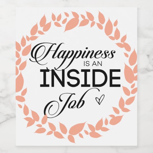 Glück ist ein innerer Arbeitskampf Weinetikett (Einzelnes Label)