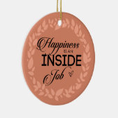 Glück ist ein innerer Blütenschaden Keramik Ornament (Rechts)