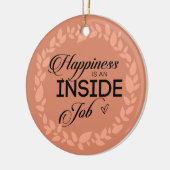 Glück ist ein innerer Blütenschaden Keramik Ornament (Links)