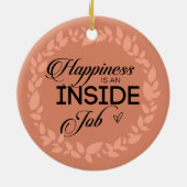 Glück ist ein innerer Blütenschaden Keramik Ornament (Hinten)