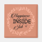 Glück ist ein innerer Blütenschaden Magnet (Vorne)