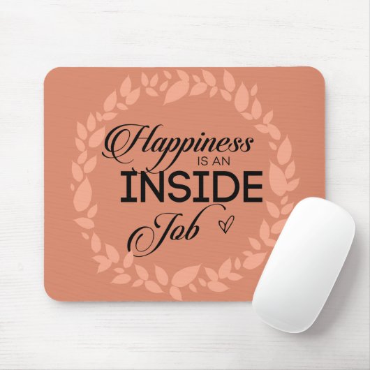 Glück ist ein innerer Blütenschaden Mousepad (Mit Mouse)