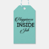 Glück ist ein innerer Job Geschenkanhänger (Vorderseite)