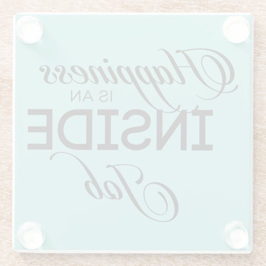 Glück ist ein innerer Job Glasuntersetzer (Rückseite)