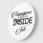 Glück ist ein innerer Job Große Wanduhr (Winkel)