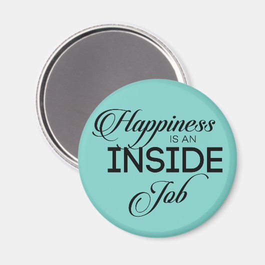 Glück ist ein innerer Job Magnet (Vorderseite/Rückseite)