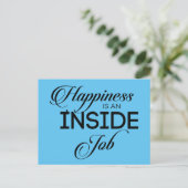 Glück ist ein innerer Job Postkarte (Stehend Vorderseite)