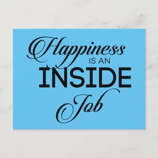 Glück ist ein innerer Job Postkarte (Vorderseite)