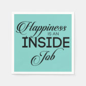 Glück ist ein innerer Job Serviette (Vorderseite)