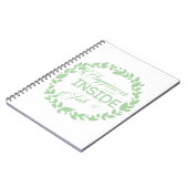 Glück ist ein Inside Job Green Kranz Notebook Notizblock (Linke Seite)