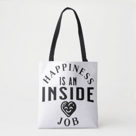 Glück ist ein Insider-Job Tasche