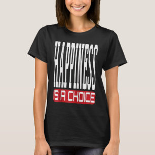 Glück ist ein Motivierend Sarcastic Joke T-Shirt