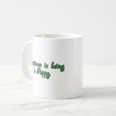 Glück ist ein Pappy Kaffeetasse (Vorderseite Links)