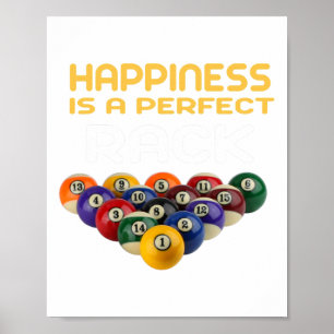 Glück ist ein perfekter Rack Billard Pool Neuheit Poster