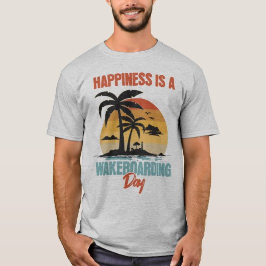 Glück ist ein Wakeboarder T-Shirt (Vorderseite)