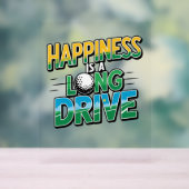 Glück ist eine lange Fahrt, Golf Acrylschild (Neutral)