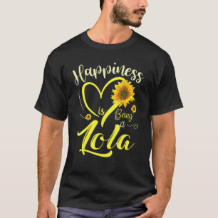 Glück ist eine Lola Sonnenblume 1 T-Shirt