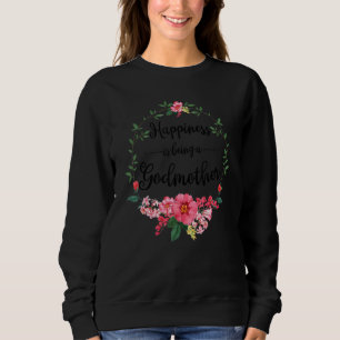 Glück ist eine Patentante Frauen Blumen Dekor  Sweatshirt