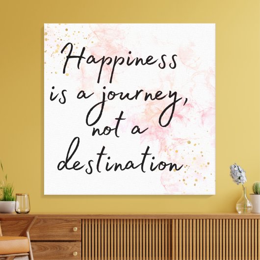 Glück ist eine Reise, kein Ziel Leinwanddruck (Insitu (Wohnzimmer))