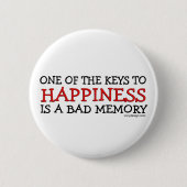 Glück ist eine schlechte Erinnerung Button (Vorderseite)