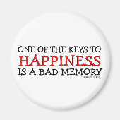 Glück ist eine schlechte Erinnerung Magnet (Vorne)