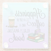 Glück ist eine Tasse Kaffee und ein Phantastisches Glasuntersetzer (Rückseite)