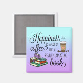 Glück ist eine Tasse Kaffee und ein Phantastisches Magnet (Vorderseite/Rückseite)